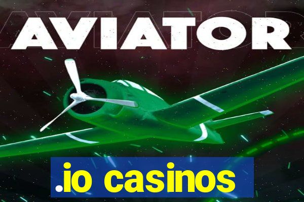 .io casinos